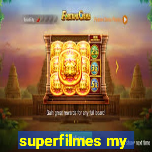 superfilmes my